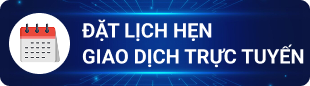 Đặt lịch hẹn giao dịch trực tuyến