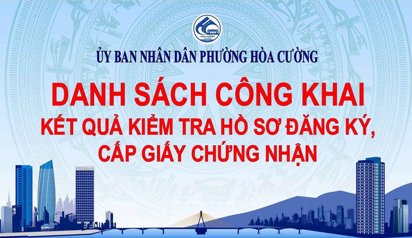 DANH SÁCH CÔNG KHAI KẾT QUẢ KIỂM TRA HỒ SƠ ĐĂNG KÝ, CẤP GIẤY CHỨNG NHẬN THỬA ĐẤT (K664/H1/6 đường Trưng Nữ Vương)